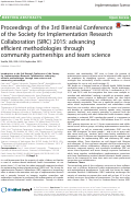 Cover page: Proceedings of the 3rd Biennial Conference of the Society for Implementation Research Collaboration (SIRC) 2015: advancing efficient methodologies through community partnerships and team science