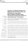 Cover page: The Role of Palliative Surgery for Malignant Bowel Obstruction and Perforation in Advanced Microsatellite Instability-High Colorectal Carcinoma in the Era of Immunotherapy: Case Report.
