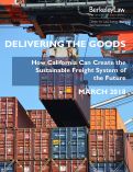 Cover page: Delivering the Goods: How California Can Create the Sustainable Freight System of the Future