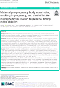 Cover page: Maternal pre-pregnancy body mass index, smoking in pregnancy, and alcohol intake in pregnancy in relation to pubertal timing in the children