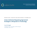 Cover page: Union Collective Bargaining Agreement Strategies in Response to Technology