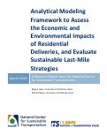 Cover page: Analytical Modeling Framework to Assess the Economic and Environmental Impacts of Residential Deliveries, and Evaluate Sustainable Last-Mile Strategies