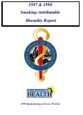 Cover page: 1997 &amp; 1998 Smoking-Attributable Mortality Report