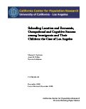 Cover page: Schooling Location and Economic, Occupational and Cognitive Success among Immigrants and Their Children: the Case of Los Angeles
