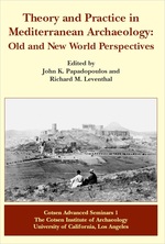Cover page: Theory and Practice in Mediterranean Archaeology: Old World and New World Perspectives