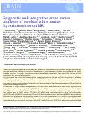Cover page: Epigenetic and integrative cross-omics analyses of cerebral white matter hyperintensities on MRI