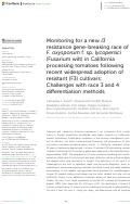 Cover page: Monitoring for a new I3 resistance gene-breaking race of F. oxysporum f. sp. lycopersici (Fusarium wilt) in California processing tomatoes following recent widespread adoption of resistant (F3) cultivars: Challenges with race 3 and 4 differentiation methods