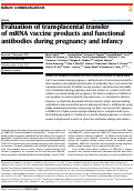 Cover page: Evaluation of transplacental transfer of mRNA vaccine products and functional antibodies during pregnancy and infancy