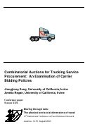 Cover page: Combinatorial Auctions for Trucking Service Procurement: An Examination of Carrier Bidding Policies
