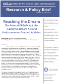 Cover page: Reaching the Dream – The Federal DREAM Act, the California Dream Act, and Undocumented Student Activism