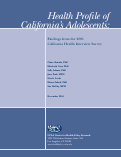 Cover page: Health Profile of California's Adolescents: Findings from the 2001 California Health Interview Survey