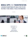 Cover page: Mobile Apps and Transportation: A Review of Smartphone Apps and A Study of User Response to Multimodal Traveler Information