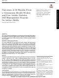 Cover page: Outcomes at 18 Months From a Community Health Worker and Peer Leader Diabetes Self-Management Program for Latino Adults.