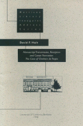 Cover page: Manuscript Transmission, Reception and Canon Formation: The Case of Chrétien de Troyes