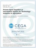 Cover page: Private Input Suppliers as Information Agents for Technology Adoption in Agriculture