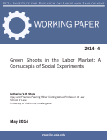 Cover page: Green Shoots in the Labor Market: A Cornucopia of Social Experiments