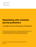 Cover page: Negotiating with scholarly journal publishers: A toolkit from the University of California