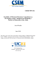 Cover page: Feasibility of Wholesale Electricity Competition in a Developing Country: Insights from Simulating a Market in Maharashtra State, India
