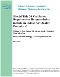 Cover page: Should Title 24 Ventilation Requirements Be Amended to include an Indoor Air Quality Procedure?