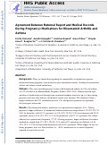 Cover page: Agreement Between Maternal Report and Medical Records During Pregnancy: Medications for Rheumatoid Arthritis and Asthma