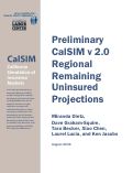 Cover page: Preliminary Regional Remaining Uninsured 2017 Data Book, California Simulation of Insurance Markets (CalSIM) version 2.0