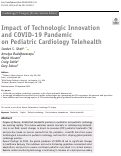 Cover page: Impact of Technologic Innovation and COVID-19 Pandemic on Pediatric Cardiology Telehealth