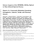 Cover page: Science Impacts of the SPHEREx All-Sky Optical to Near-Infrared Spectral Survey: Report of a Community Workshop Examining Extragalactic, Galactic, Stellar and Planetary Science