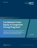 Cover page: Can Rebates Foster Equity in Congestion Pricing Programs?