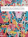 Cover page: Education for a Future in Crisis: Developing a Humanities-Informed STEM Curriculum