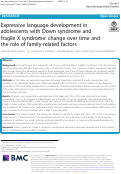 Cover page: Expressive language development in adolescents with Down syndrome and fragile X syndrome: change over time and the role of family-related factors