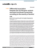 Cover page: Differential association between the GLP1R gene variants and brain functional connectivity according to the severity of alcohol use