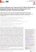 Cover page: Unbiased Metagenomic Sequencing for Pediatric Meningitis in Bangladesh Reveals Neuroinvasive Chikungunya Virus Outbreak and Other Unrealized Pathogens