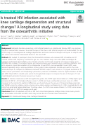 Cover page: Is treated HIV infection associated with knee cartilage degeneration and structural changes? A longitudinal study using data from the osteoarthritis initiative