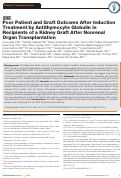 Cover page: Poor Patient and Graft Outcome After Induction Treatment by Antithymocyte Globulin in Recipients of a Kidney Graft After Nonrenal Organ Transplantation.