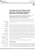 Cover page: Targeting the Aryl Hydrocarbon Receptor Signaling Pathway in Breast Cancer Development