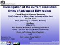 Cover page: Investigation of the current resolution limits of advanced EUV resists