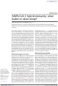 Cover page: SARS-CoV-2 hybrid immunity: silver bullet or silver lining?