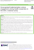 Cover page: Unrecognized implementation science engagement among health researchers in the USA: a national survey.