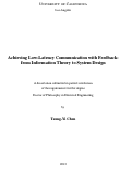 Cover page: Achieving Low-Latency Communication with Feedback: from Information Theory to System Design
