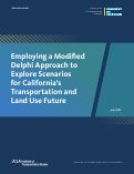 Cover page: Employing a Modified Delphi Approach to Explore Scenarios for California’s Transportation and Land Use Future
