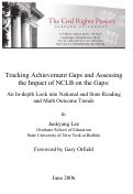 Cover page: Tracking Achievement Gaps and Assessing the Impact of NCLB on the Gaps