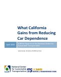 Cover page: What California Gains from Reducing Car Dependence
