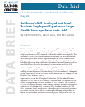 Cover page: California’s Self-Employed and Small Business Employees Experienced Large Health Coverage Gains under ACA