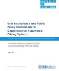 Cover page: User Acceptance and Public Policy Implications for Deployment of Automated Driving Systems