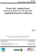 Cover page: Warm-Mix Asphalt Study: Summary Report on Warm-Mix Asphalt Research in California