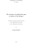 Cover page: The existence of small prime gaps in subsets of the integers.