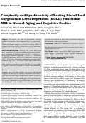 Cover page: Complexity and synchronicity of resting state blood oxygenation level‐dependent (BOLD) functional MRI in normal aging and cognitive decline