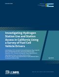 Cover page: Investigating Hydrogen Station Use and Station Access in California Using a Survey of Fuel Cell Vehicle Drivers