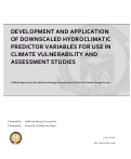 Cover page: Development and application of downscaled hydroclimatic predictor variables for use in climate vulnerability and assessment studies.