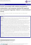 Cover page: Factors associated with malaria parasitaemia, malnutrition, and anaemia among HIV-exposed and unexposed Ugandan infants: a cross-sectional survey